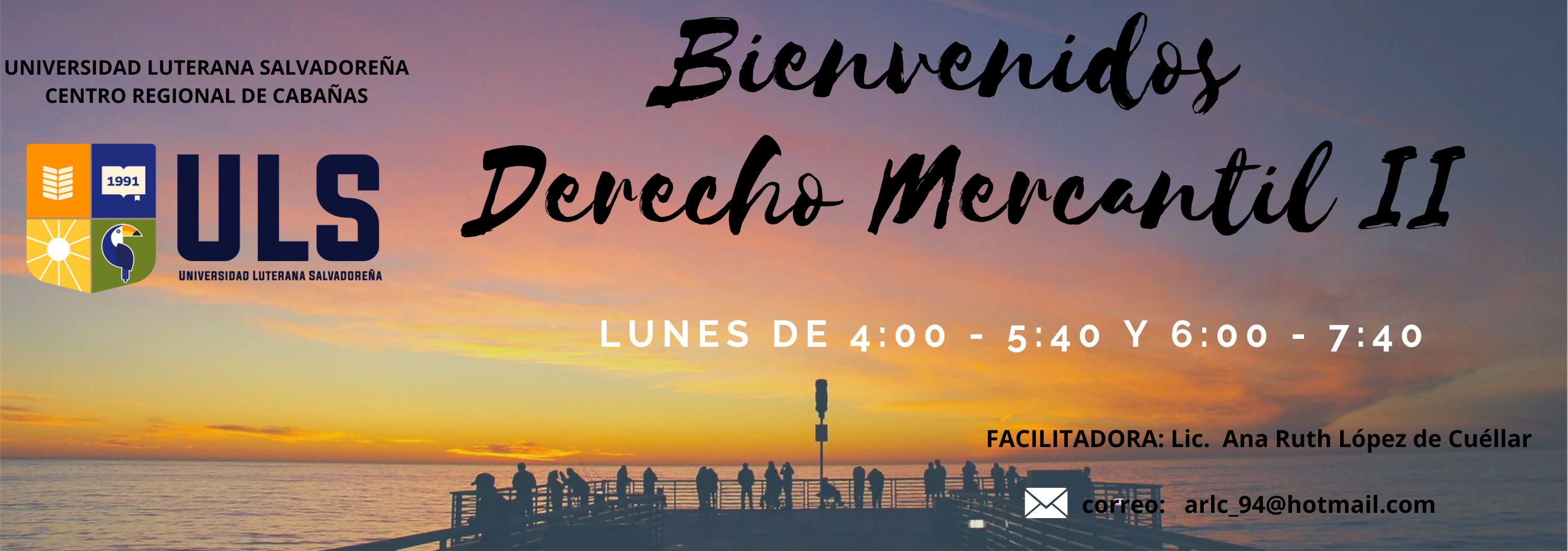 Derecho Mercantil II - lunes de 4:00pm a 5:40pm y 6:00pm a 7:40pm- ciclo II-2024