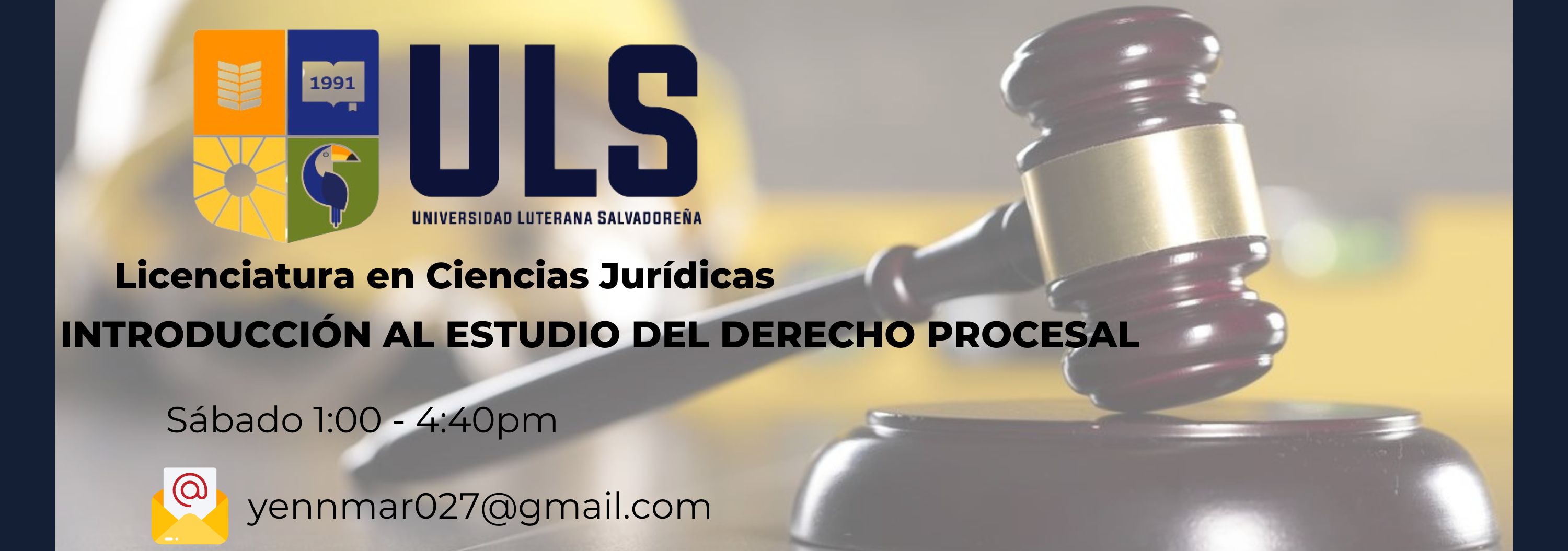 Introducción al Estudio del Derecho Procesal - Sábado 1:00 a 4:40pm - Ciclo II-2024