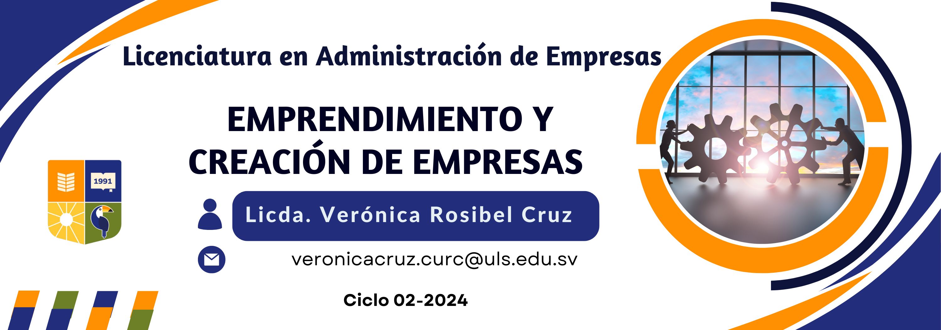 Emprendimiento y Creación de Empresas / Sábado 8:00am-9:40am y 10:00am -11:40pm / Ciclo 02-2024