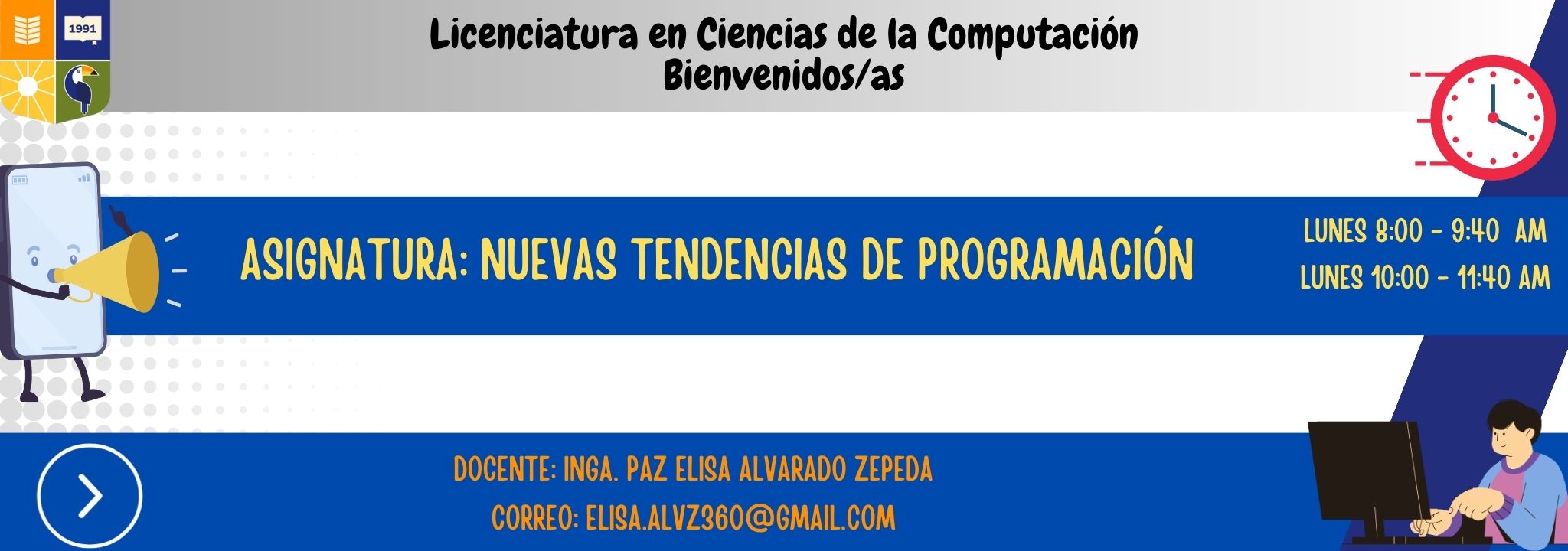 Nuevas Tendencias de Programación - Ciclo II 2024; Lunes 8:00 - 9:40 am y Lunes 10:00 -11:40 am 