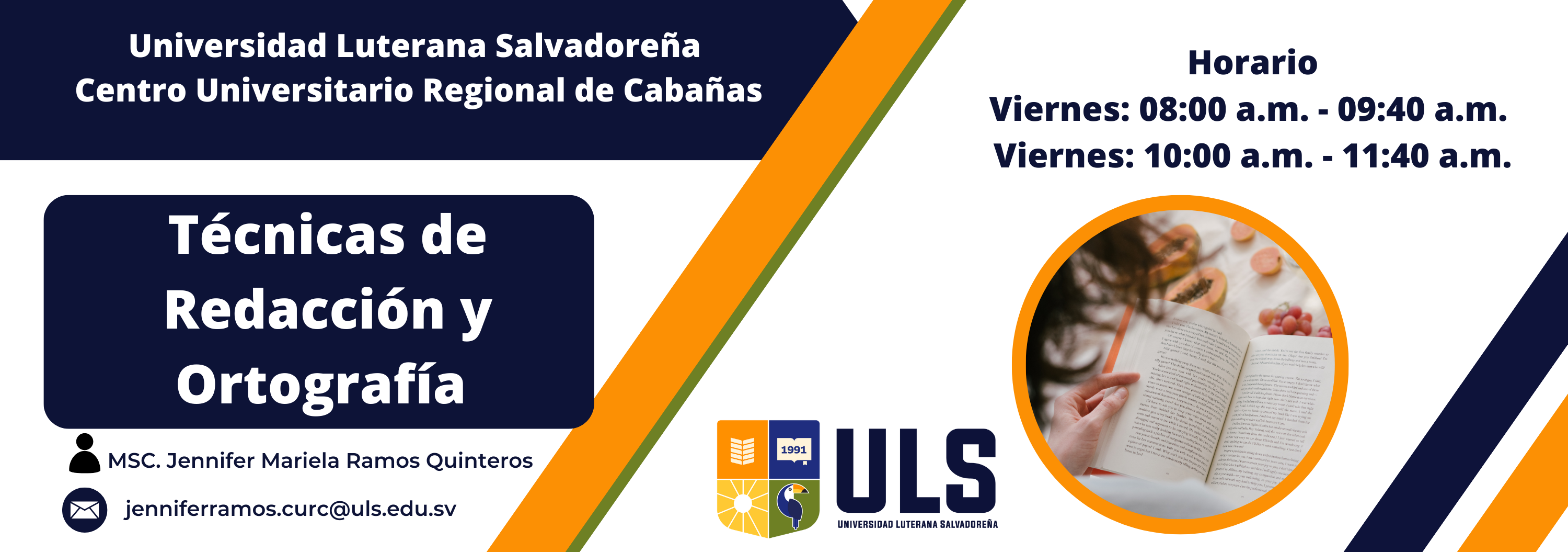 Técnicas de Redacción y Ortografía-Viernes de 8:00 AM a 9:40, Y DE 10:00 a 11:40