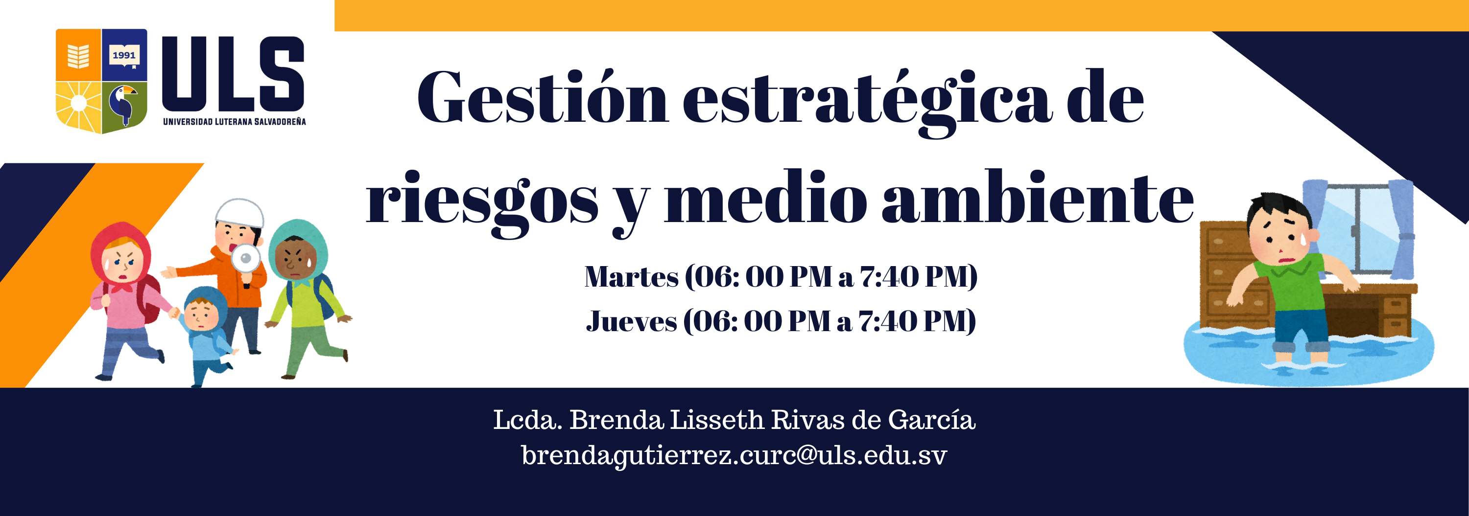 Gestión Estratégica de Riesgos y Medio Ambiente - Martes 06:00pm-07:40pm/Jueves 06:00pm-07:40pm. Ciclo I /2025