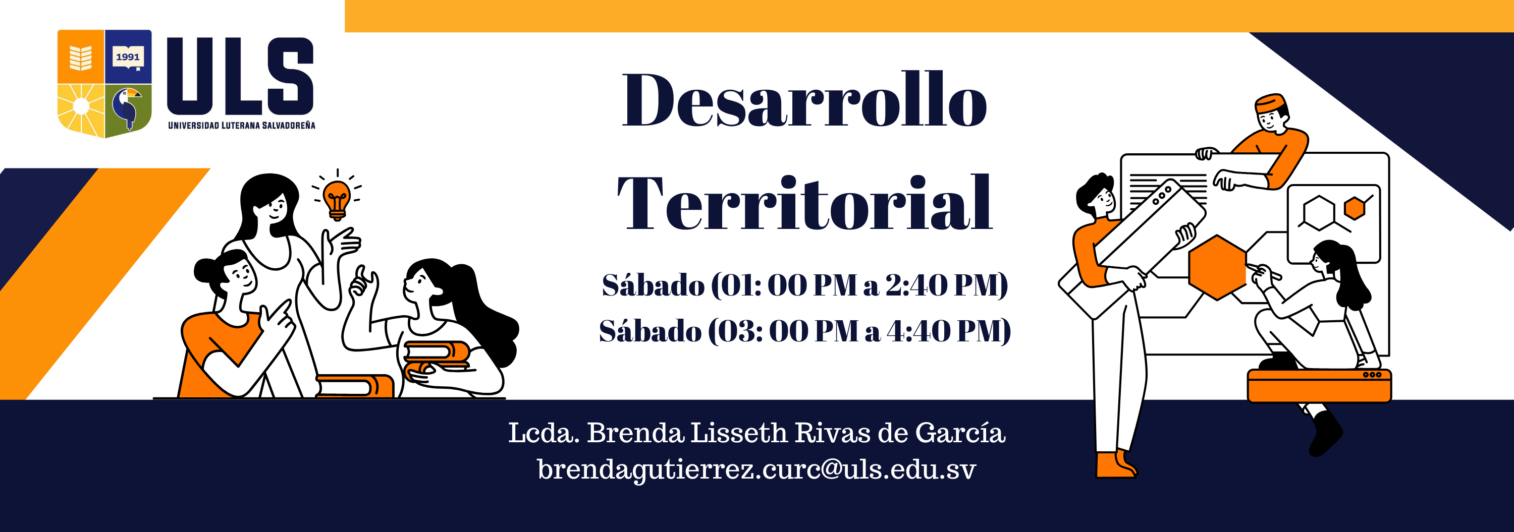 Desarrollo Territorial - Sábado 01:00pm-02:40pm / Sábado 03:00pm-04:40pm. Ciclo I / 2,025.