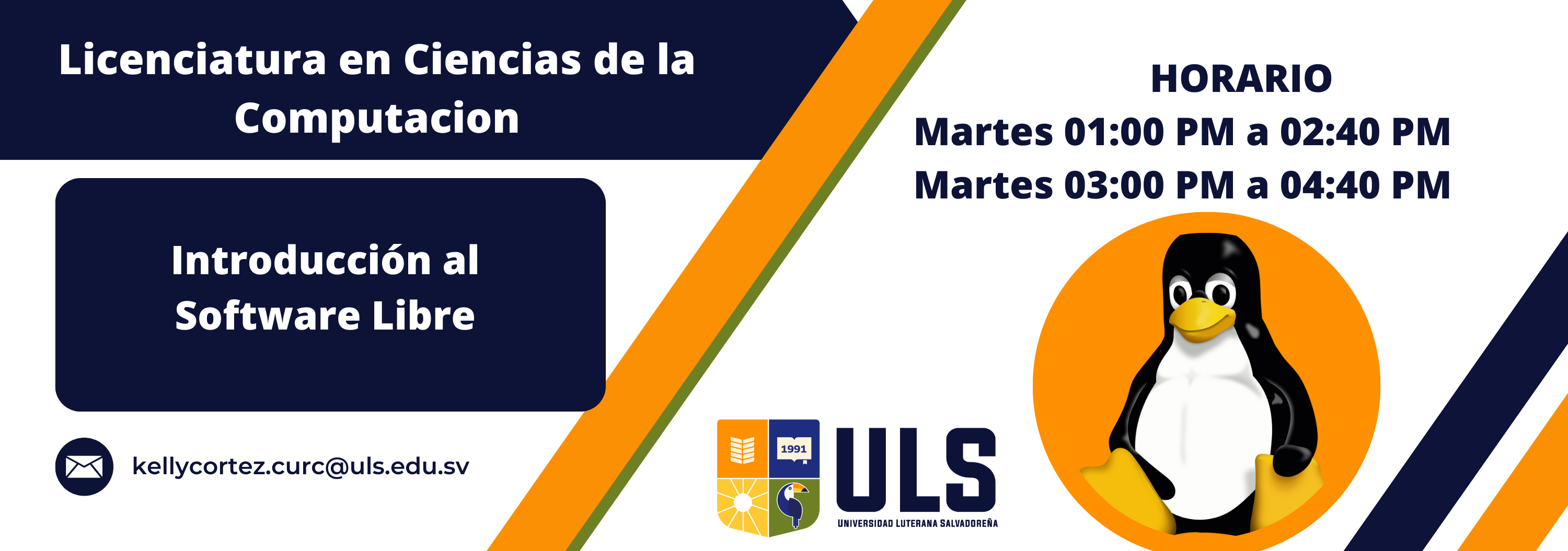 Introducción al Software Libre Martes 1:00 PM a 2:40 PM - 3:00 PM a 4:40 PM